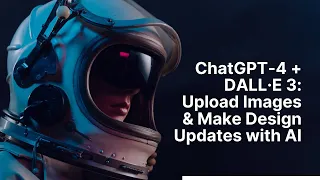 ChatGPT 4's Secret Sauce with DALL·E 3: Upload and Modify Images Like a Graphic Designer