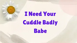 Romantic Love Sweetheart ❤️ I Need Your Cuddling Badly Right Now Please ❤️🌹 Cuddle Until I Sleep