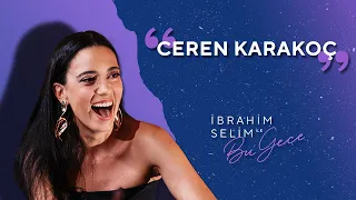 Alkışlarınızla Ceren Karakoç! - İbrahim Selim ile Bu Gece 5x22