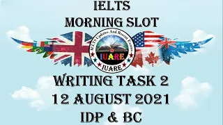 12 August 2021 IELTS / Writing Task 2 / Academic / Morning Slot / Exam Review / INDIA
