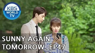 Sunny Again Tomorrow | 내일도 맑음 - Ep.47 [SUB : ENG,CHN,IND / 2018.07.18]