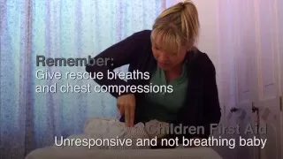 Children First Aid: Unresponsive and not breathing baby