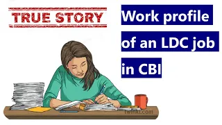 CBI LDC Job Profile | work profile | CBI LDC salary | [Personal experience of Bansal Sir, Ex-CBI SI]