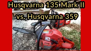 NEW Husqvarna 135 Mark II vs. OLD Husqvarna 359 TEST CUTTING FIREWOOD