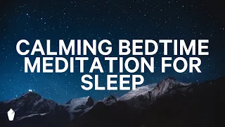 Bedtime Meditation Psalm 121 | Christian Guided Meditation