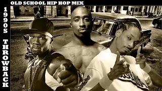 1990S Throwback Old School Hip Hop Mix (50 Cent, 2Pac, Snoop Dogg)
