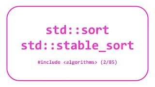 STL Algorithms 1: std::sort & std::stable_sort