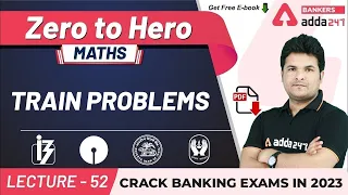 Train Problems | Maths | Adda247 Banking Classes | Lec-52