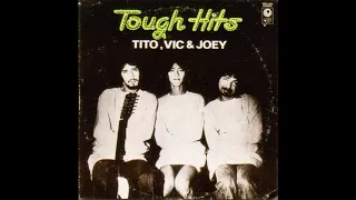 Tito Vic & Joey - Tough Hits vol.1