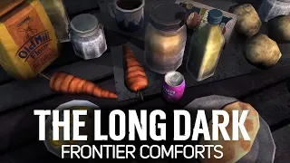 Готовим блинчики 🦆 The Long Dark part 3: Frontier Comforts [2022 PC]