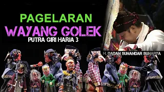 LIVE Pagelaran WAYANG GOLEK Ki Dalang DADAN SUNANDAR SUNARYA Putra Giri Harja 3