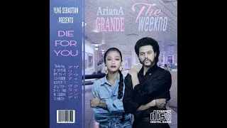 80s Remix: The Weeknd & Ariana Grande - Die For You (1985 Version)