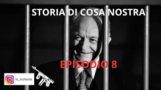 Storia Di Cosa Nostra - Episodio 8: La morte di Scaglione e il banchiere Michele Sindona