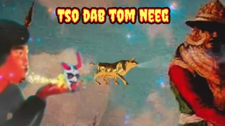 Tso dab tom fab ki 19/4/2024