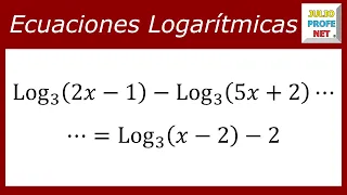 ECUACIONES LOGARÍTMICAS - Ejercicio 9