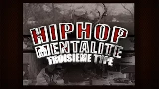 Hip Hop Mentalité - Troisième Type