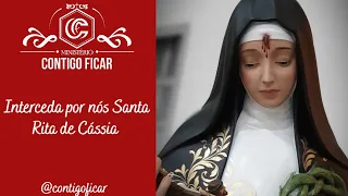 Interceda por Nós Santa Rita de Cássia com Letra e Cifra | Ministério Contigo Ficar