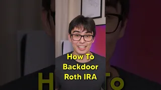 How to do a Backdoor Roth IRA