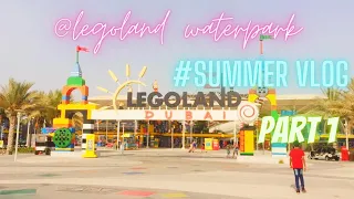 legoland water park ll part 1 ll itz me reem   #mydubai #summervlog