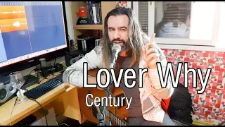 Lover why (Century) Cover by Luciano Belgrado