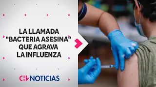 ¿A QUIÉNES ATACA? La llamada "BACTERIA ASESINA" que agrava la influenza - CHV Noticias