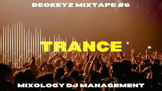 Deokeyz Mixtape - Eps 06 (Trance)