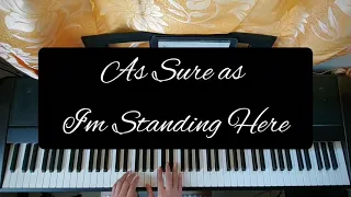 As Sure As I'm Standing Here - Barry Manilow (Piano cover)