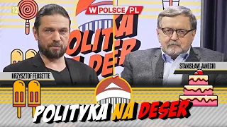 POLITYKA NA DESER | Krzysztof Feusette i Stanisław Janecki (13.03.2024)