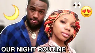 Our Night Routine as a COUPLE! *he nasty*