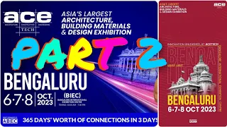 Acetech Bangalore 2023: Asia's Largest Building Material Expo | Part 2