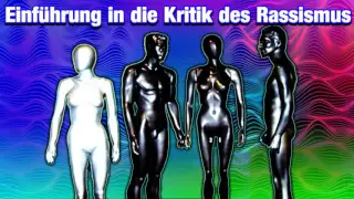 Einführung in die Kritik des Rassismus