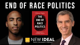 Interview w/ Coleman Hughes: The End of Race Politics