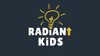 Radiant Kids | October 25, 2020