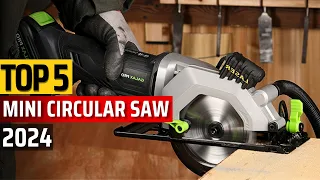 Top 5 Best Mini Circular Saws in 2024 ✅Slice and Dice Like a Pro✅
