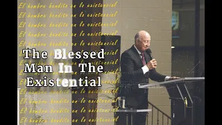 The Blessed Man In The Existential - Bishop Barry Sutton // 011823pm