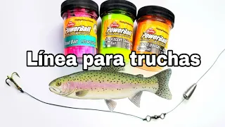 Deves de usar esta LINEA para pescar truchas con POWERBAIT