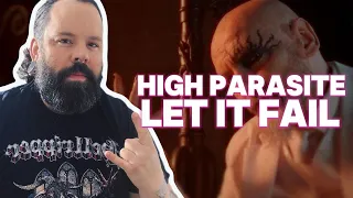 THIS WAS SO GOOD! High Parasite "Let It Fail"