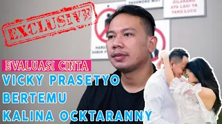 VICKY PRASETYO  BERTEMU KALINA OCKTARANNI  || EXCLUSIVE ||