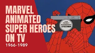 Marvel Comics: Animated Super Heroes on TV (1966-1989)