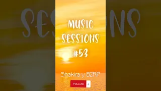 #shorts SHAKIRA, BZRP - Music Sessions #53