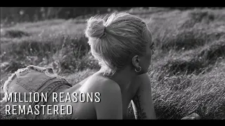 Lady Gaga - Million Reasons (Remastered)