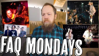 FAQ Mondays 267: Best Concert Ever, Axe-Fx III & RATM