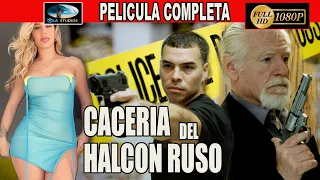 🎥  CACERIA DEL HALCON RUSO - PELICULA COMPLETA NARCOS | Ola Studios TV 🎬