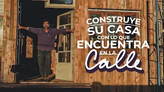 CONSTRUYE SU CASA CON LO QUE ENCUENTRA EN LA CALLE | Palets, amigo y cooperativa.