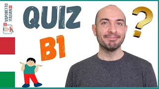 Italian language QUIZ (Level B1) | Learn Italian with Francesco