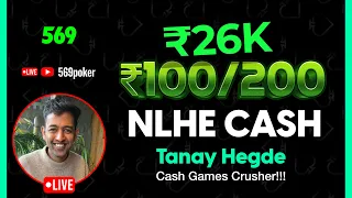 Great Stream | 100/200 NLHE Cash Games with Tanay!