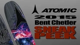 2015 Atomic "Bent Chetler" Sneak Peek