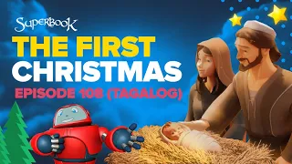 Superbook - The First Christmas - Tagalog (Official HD Version)