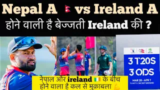 Nepal A vs ireland A match , the biggest match for nepal new players and experience players