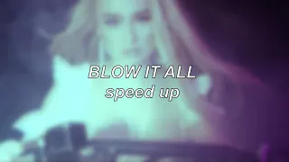 Kim Petras - Blow It All | Speed Up